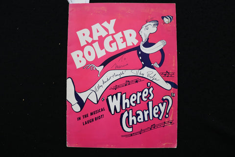 1950'S WHERE'S CHARLEY? PROGRAM - RAY BOLGER INSCRIBED - K 2825