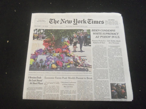 2022 MAY 18 NEW YORK TIMES - BIDEN CONDEMNS WHITE SUPREMACY AS 'POISON' IN U.S.