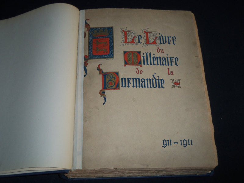 1911 LE LIVRE DU MILLENAIRE DE LA NORMANDIE VOLUME 911-1911 - FRENCH - Z 112