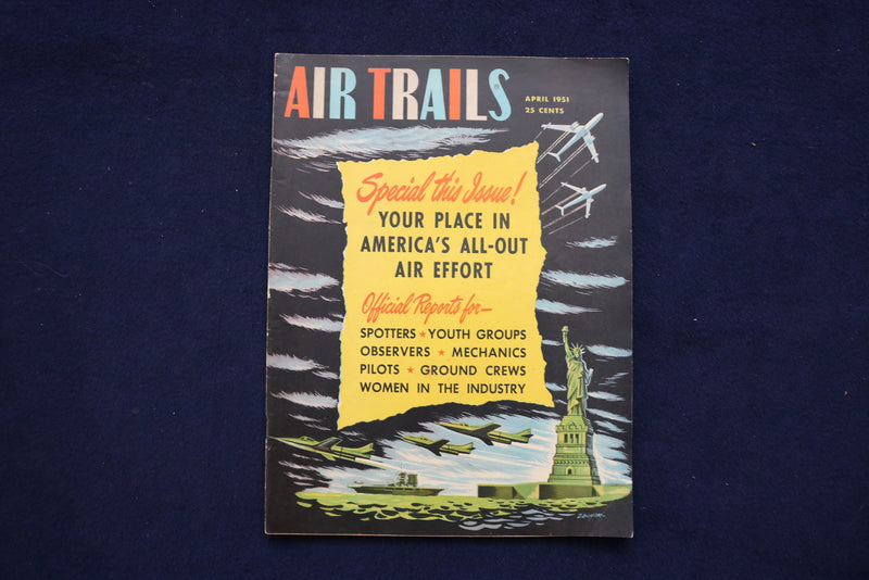 1951 APRIL AIR TRAILS MAGAZINE - AMERICA'S ALL-OUT AIR EFFORT COVER - E 11423