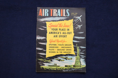 1951 APRIL AIR TRAILS MAGAZINE - AMERICA'S ALL-OUT AIR EFFORT COVER - E 11423