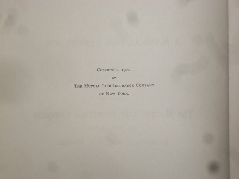 1900 THE MUTUAL LIFE INSURANCE COMPANY ON NEW YORK MANUAL - HARDCOVER - KD 8788
