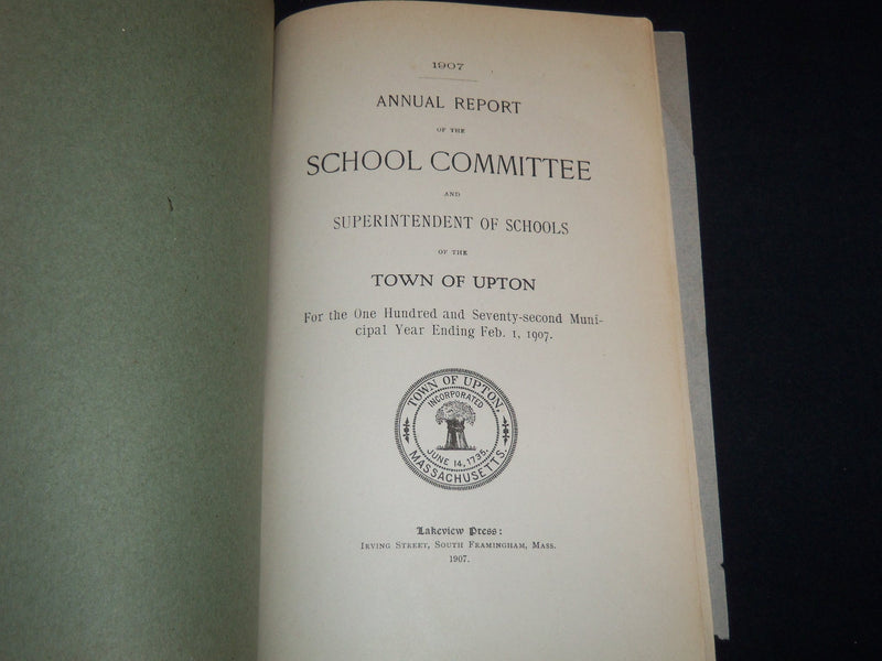 1907 UPTON TOWN OFFICERS ANNUAL REPORT - MASSACHUSETTS - J 8806