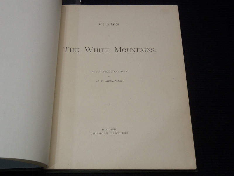 1879 VIEWS IN THE WHITE MOUNTAINS VOLUME BY M. F. SWEETSER - KD 1422A