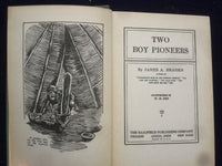 1927 TWO BOY PIONEERS HARDCOVER BOOK BY JAMES BRADEN - KD 8375
