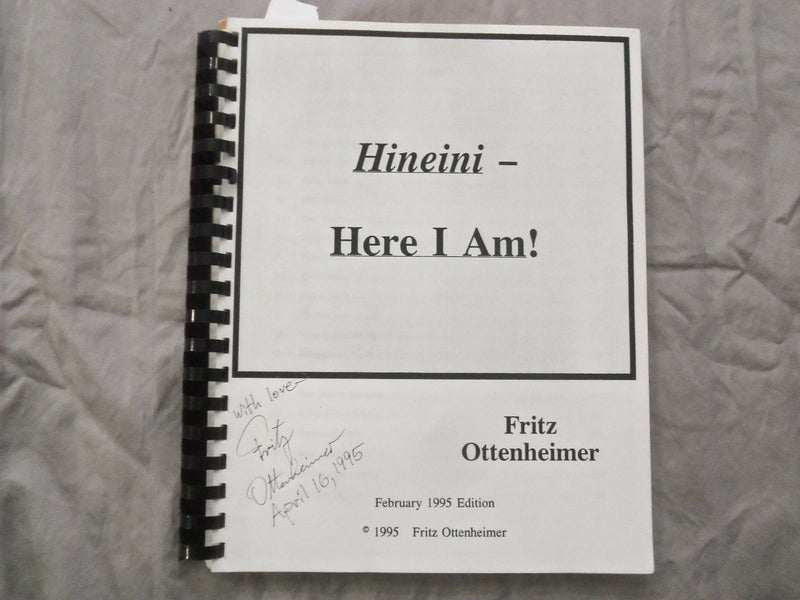 1995 FEBRUARY SOFTCOVER HINEINI - HERE I AM - FRITZ OTTENHEIMER -SIGNED - K 256