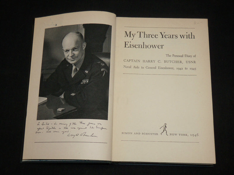 1946 MY THREE YEARS WITH EISENHOWER HARDCOVER BOOK BY HARRY BUTCHER - KD 6589