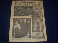 1945 APRIL 16 NEW YORK DAILY MIRROR - F. D. ROOSEVELT IS LAID TO REST - NP 1801