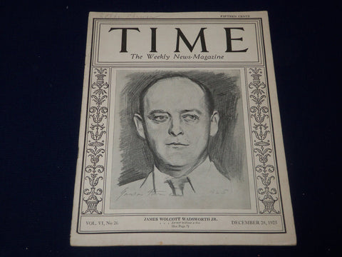 1925 DECEMBER 28 TIME MAGAZINE - JAMES WOLCOTT WADSWORTH JR. COVER - T 52