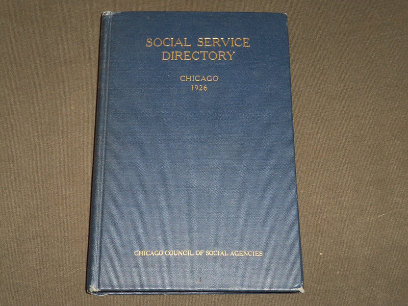 1926 SOCIAL SERVICE IN CHICAGO AND SUBURBS DIRECTORY - KD 5140