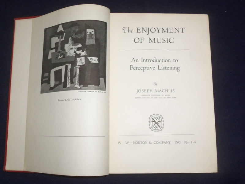 1955 THE ENJOYMENT OF MUSIC HARDCOVER BOOK BY JOSEPH MACHLIS - KD 9147