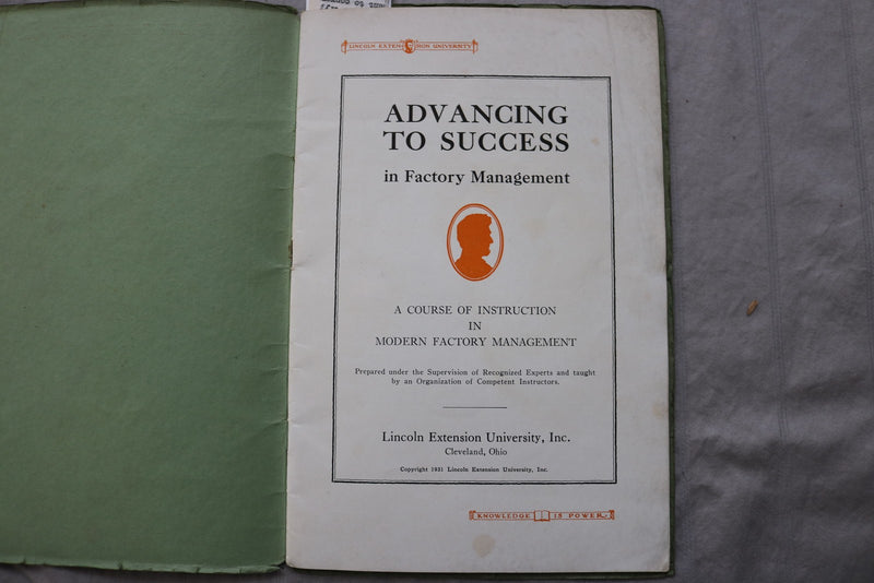 1931 LINCOLN EXTENSION UNIVERSITY - SUCCESS IN FACTORY MANAGEMENT - K 3468