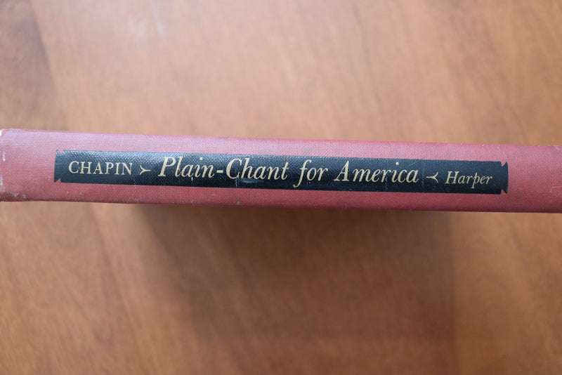 1942 PLAIN - CHANT FOR AMERICA HARDCOVER BOOK BY KATHERINE CHAPIN - KD 9610