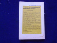 1959 THE ART OF MAKING DANCES SOFTCOVER BOOK BY DORIS HUMPHREY - J 9363