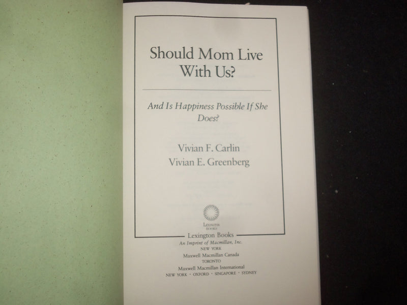 1992 SHOULD MOM LIVE WITH US? HARDCOVER BOOK-VIVIAN GREENBERG INSCRIBED- KD 9233
