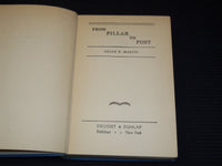 1933 FROM PILLAR TO POST HARDCOVER BOOK BY HELEN R. MARTIN - KD 7954