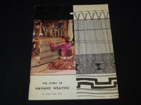 1963 THE STORY OF NAVAHO WEAVING BOOK BY KATE PECK KENT - J 7381