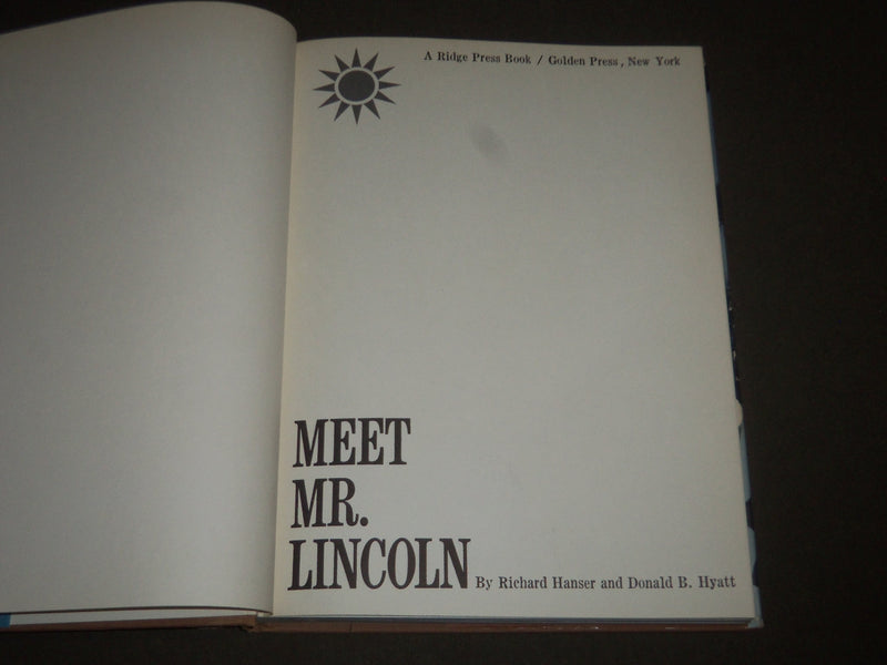 1960 MEET MR. LINCOLN BY RICHARD HANSER & DONALD B. HYATT BOOK - I 1272