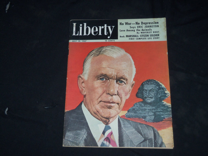 1947 JULY 19 LIBERTY MAGAZINE - SECRETARY GEORGE MARSHALL COVER - B 131