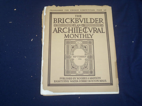 1904 SEPTEMBER THE BRICKBUILDER MAGAZINE - AN ARCHITECTURAL MONTHLY - ST 528C
