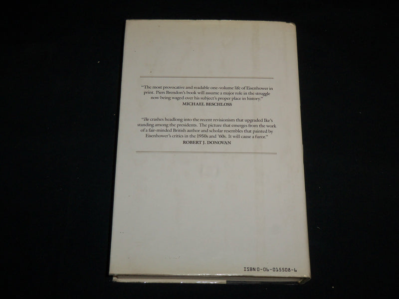 1986 IKE HIS LIFE AND TIMES HARDCOVER BOOK BY PIERS BRENDON - FIRST EDN- KD 7146