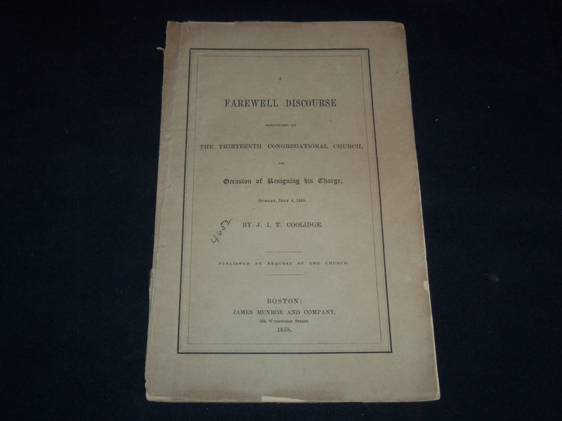 1858 J. I. T. COOLIDGE FAREWELL DISCOURSE - 13TH CONGREGATIONAL CHURCH - J 8992