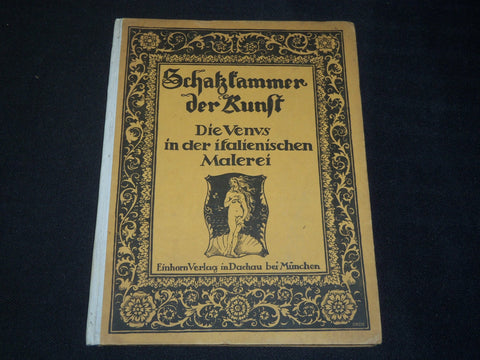 1920'S DIE VENUS IN DER ITALIENISCHEN MALEREI GERMAN BOOK - NICE PRINTS - J 5455