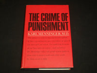 1968 THE CRIME OF PUNISHMENT HARDCOVER BOOK BY KARL MENNINGER M. D- KD 6564