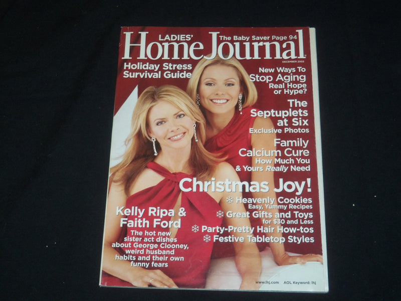 2003 DEC LADIES' HOME JOURNAL MAGAZINE - KELLY RIPA & FAITH FORD COVER - SP 3767