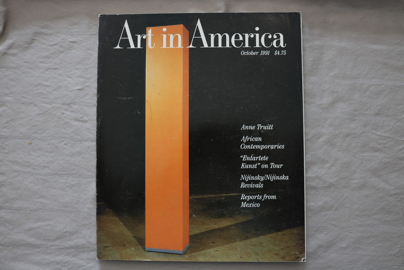 1991 OCTOBER ART IN AMERICA MAGAZINE - ANNE TRUITT AUTUMN DRYAD COVER - E 26764