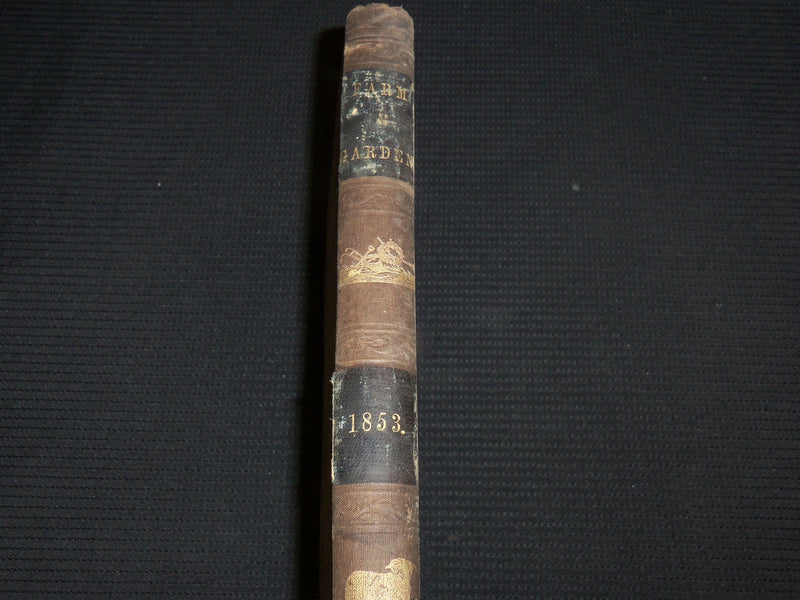 1853 THE FARM AND GARDEN MAGAZINE BOUND VOLUME - NICE ILLUSTRATIONS - KD 7397