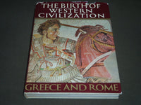1964 THE BIRTH OF WESTERN CIVILIZATION GREECE & ROME BOOK - GREAT PHOTOS - I 442