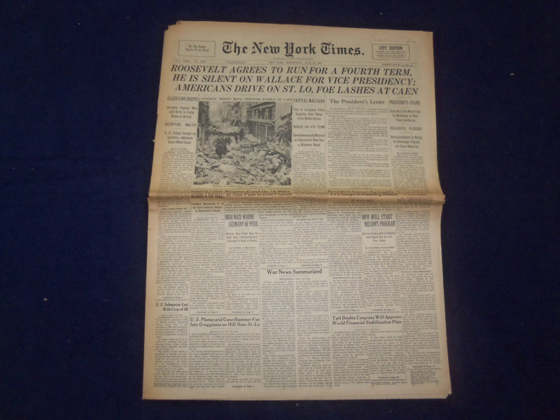 1944 JULY 12 NEW YORK TIMES - ROOSEVELT AGREES TO RUN FOR A FOURTH TERM- NP 6590