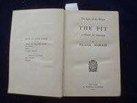 1906 THE PIT HARDCOVER BOOK BY FRANK NORRIS - KD 8428