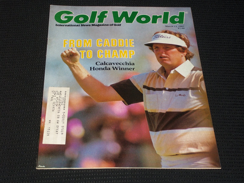 1987 MARCH 13 GOLF WORLD MAGAZINE - MARK CALCAVECCHIA FRONT COVER - E 5526A