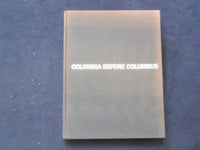 1986 COLUMBIA BEFORE COLUMBUS HARDCOVER BOOK BY ARMAND J. LABBE - KD 1111B