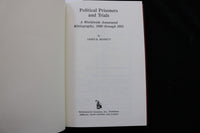 1995 POLITCAL PRISONERS AND TRIALS HARDCOVER BOOK BY JAMES R. BENNETT - KD 9762