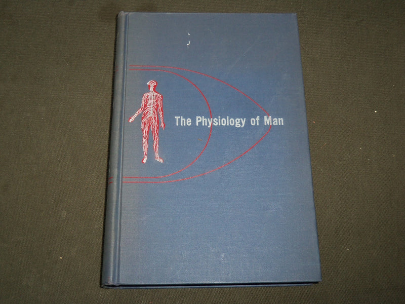 1954 THE PHYSIOLOGY OF MAN BOOK BY LANGLEY & CHERASKIN - KD 6212