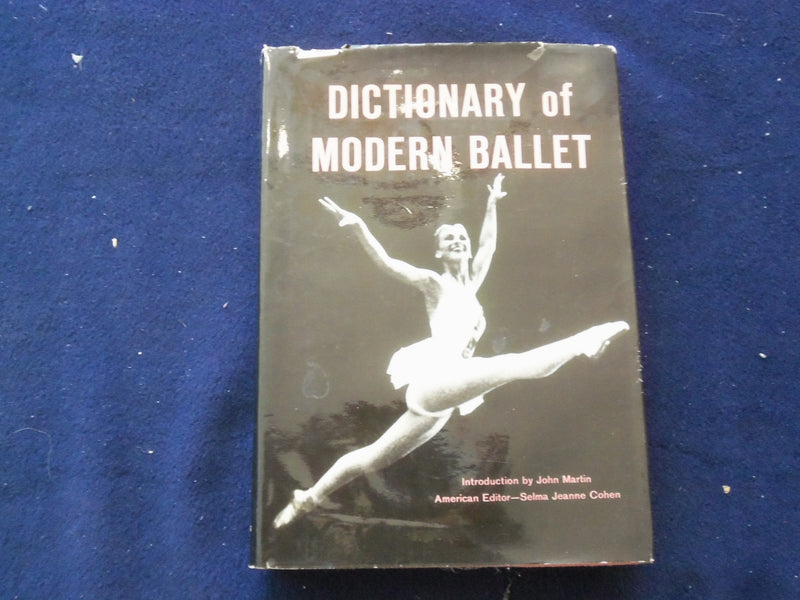 1959 DICTIONARY OF MODERN BALLET HARDCOVER BOOK BY SELMA JEANNE COHEN - KD 8772