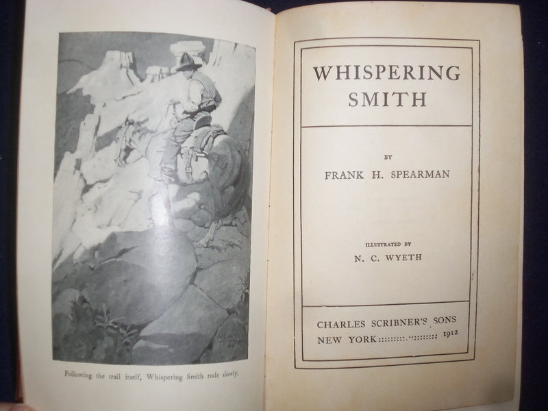 1906 WHISPERING SMITH HARDCOVER BOOK - ILLUSTRATED BY N.C. WYETH - KD 9201