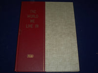1955 THE WORLD WE LIVE IN BOOK BY TIME INC. - NICE COLOR FOLD OUTS - KD 2206