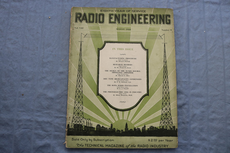 1928 AUGUST RADIO ENGINEERING MAGAZINE - MANUFACTURING PROC. COVER - ST 1767C