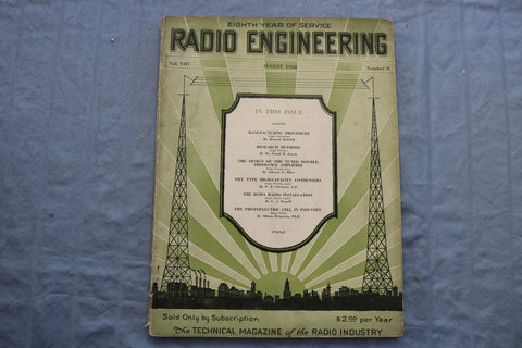 1928 AUGUST RADIO ENGINEERING MAGAZINE - MANUFACTURING PROC. COVER - ST 1767C