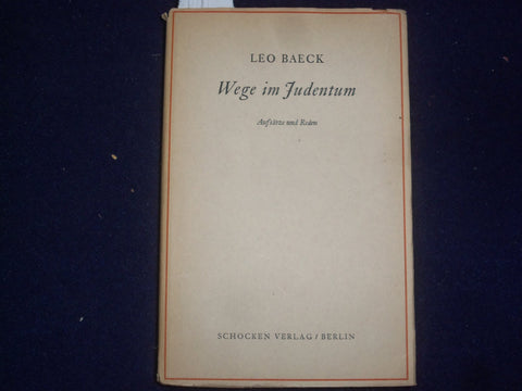 1933 WEGE IM JUDENTUM SOFTCOVER BOOK VON LEO BAECK - GERMAN - KD 9022