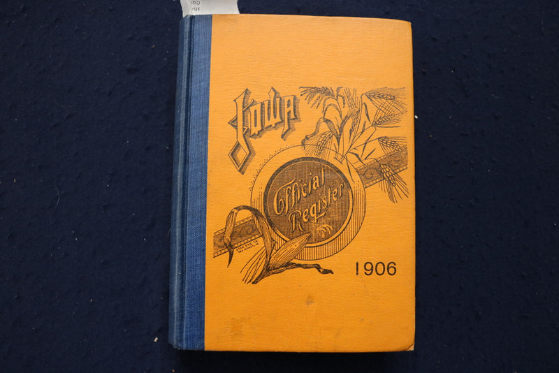 1906 IOWA OFFICIAL REGISTER - HARDCOVER BOOK - K 1775