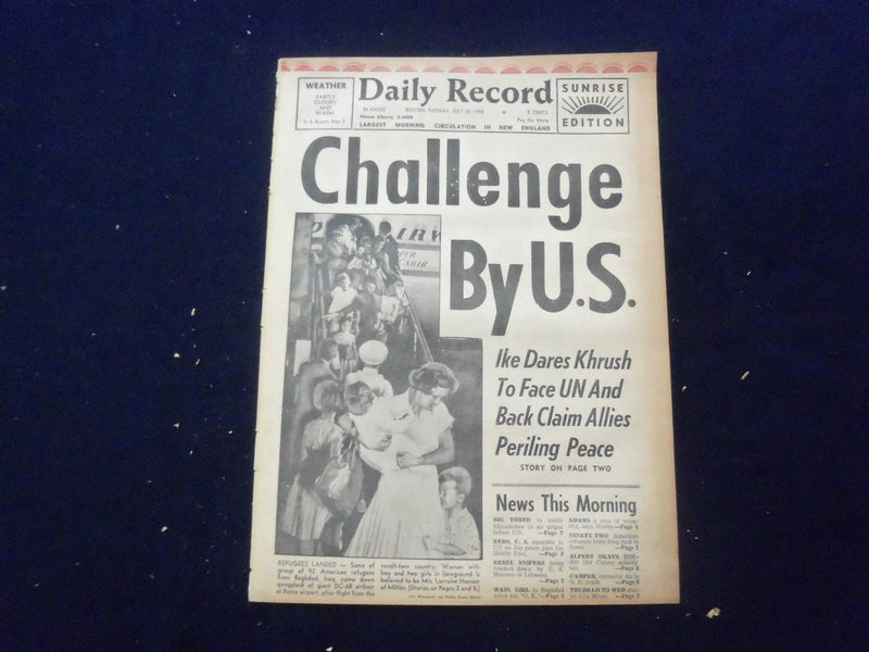 1958 JULY 22 BOSTON DAILY RECORD NEWSPAPER - CHALLENGE BY U.S. - NP 6362