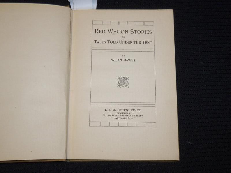 1904 ROD WAGON STORIES HARDCOVER BOOK BY WELLS HAWKS - KD 705L