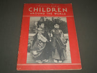 1934 CHILDREN AROUND THE WORLD PICTURE BOOK - NICE PHOTOS - J 2645