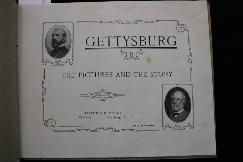 1913 GETTYSBURG THE PICTURES AND THE STORY - SOFTCOVER BOOK - K 3075