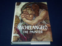 1964 MICHELANGELO THE PAINTER HARDCOVER BOOK BY VALERIO MARIANI - I 28